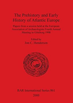 portada The Prehistory and Early History of Atlantic Europe (BAR International Series)