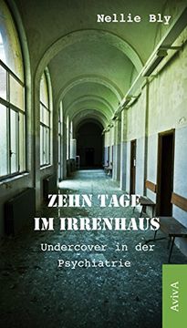 portada Zehn Tage im Irrenhaus: Undercover in der Psychiatrie