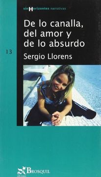 portada De lo Canalla, del Amor y de lo Absurdo (in Spanish)
