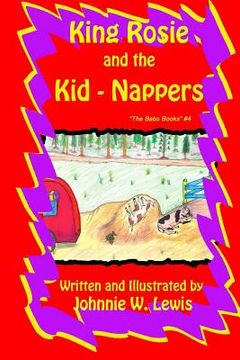 portada King Rosie and The Kid-Nappers (en Inglés)