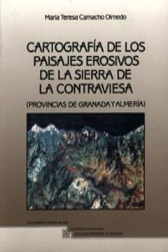 portada Cartografía de los paisajes erosivos de la Sierra de la Contraviesa (provincias de Granada y Almería) (Tierras del Sur)