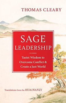 portada Sage Leadership: Taoist Wisdom to Overcome Conflict and Create a Just World