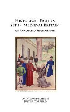 portada Historical Fiction set in Medieval Britain: An Annotated Bibliography (en Inglés)