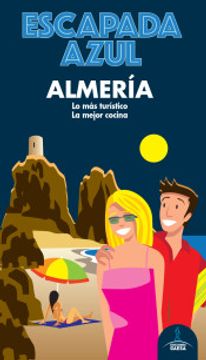 portada Almería Escapada (Escapada Azul)