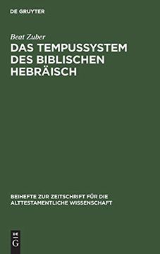 portada Das Tempussystem des Biblischen Hebräisch (Beihefte zur Zeitschrift für die Alttestamentliche Wissensch) (en Inglés)