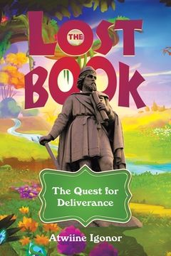 portada The Lost Book: The Quest for Deliverance (en Inglés)
