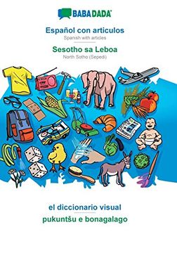 portada Babadada, Español con Articulos - Sesotho sa Leboa, el Diccionario Visual - Pukuntšu e Bonagalago: Spanish With Articles - North Sotho (Sepedi), Visual Dictionary