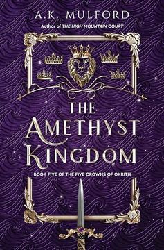 portada The Amethyst Kingdom: A Novel (The Five Crowns of Okrith, 5)