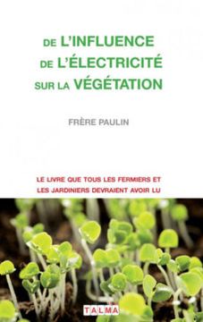 portada De l'Influence de l'électricité sur la végétation (in French)
