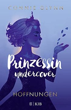 portada Prinzessin Undercover? Hoffnungen: Band 4 (in German)