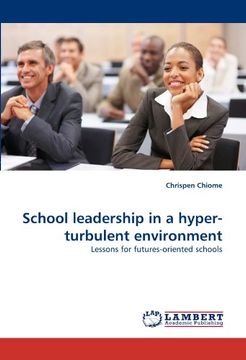 portada school leadership in a hyper-turbulent environment (en Inglés)