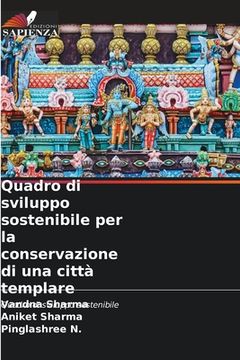 portada Quadro di sviluppo sostenibile per la conservazione di una città templare (en Italiano)