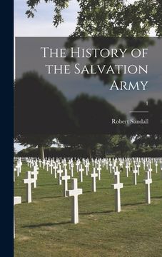 portada The History of the Salvation Army; 1 (en Inglés)