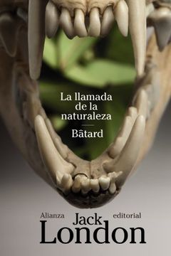 portada La Llamada de la Naturaleza / Bâtard (in Spanish)