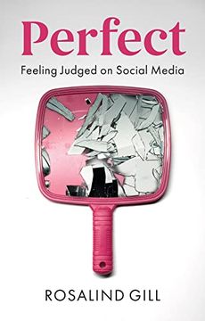 portada Perfect: Feeling Judged on Social Media (en Inglés)