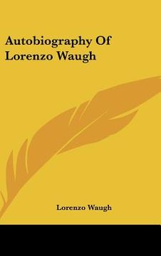 portada autobiography of lorenzo waugh (en Inglés)