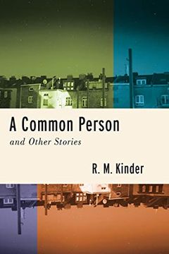 portada A Common Person and Other Stories (Richard Sullivan Prize in Short Fiction) (in English)