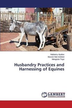 portada Husbandry Practices and Harnessing of Equines