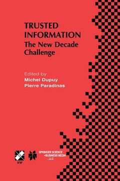 portada Trusted Information: The New Decade Challenge