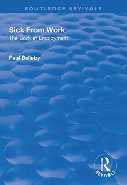 portada Sick from Work: The Body in Employment (en Inglés)