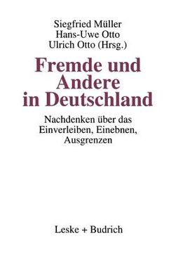 portada Fremde Und Andere in Deutschland: Nachdenken Über Das Einverleiben, Einebnen, Ausgrenzen (in German)