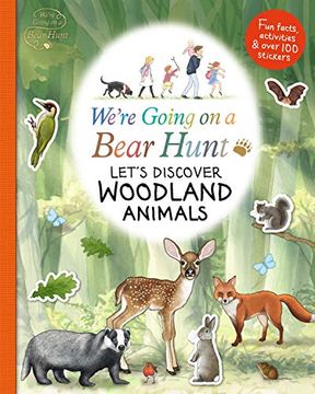 portada We'Re Going on a Bear Hunt: Let'S Discover Woodland Animals (en Inglés)