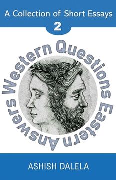 portada Western Questions Eastern Answers: A Collection of Short Essays - Volume 2 (en Inglés)
