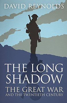 portada The Long Shadow: The Great War and the Twentieth Century