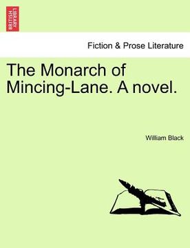 portada the monarch of mincing-lane. a novel.