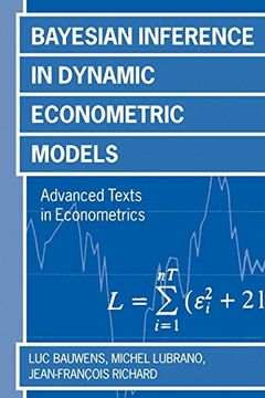 portada Bayesian Inference in Dynamic Econometric Models (Advanced Texts in Econometrics) (en Inglés)
