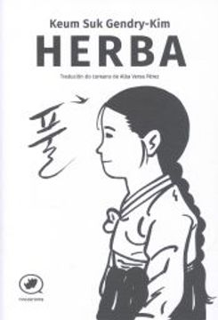 portada Herba de Gendry-Kim Keum Suk(Rinoceronte Editora) (en Gallego)