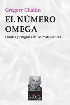 portada Numero Omega, el. Limites y Enigmas de las Matematicas