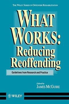 portada What Works: Reducing Reoffending Guidelines From Research and Practice (en Inglés)