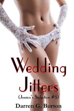 portada Wedding Jitters (Jessica's Seduction #5) (en Inglés)