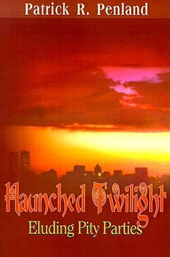 portada haunched twilight: eluding pity parties (en Inglés)