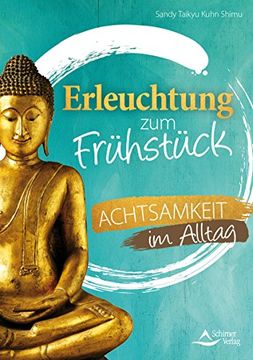 portada Erleuchtung zum Frühstück: Achtsamkeit im Alltag (in German)