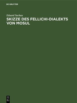 portada Skizze des Fellichi-Dialekts von Mosul (German Edition) [Hardcover ] (en Alemán)