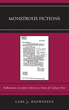 portada Monstrous Fictions: Reflections on John Calvin in a Time of Culture war (Graven Images) (en Inglés)