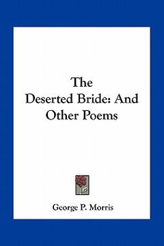 portada the deserted bride: and other poems (en Inglés)