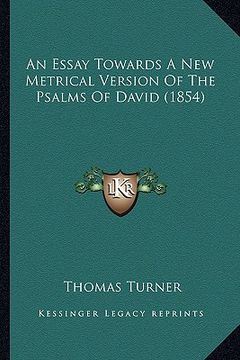 portada an essay towards a new metrical version of the psalms of david (1854) (en Inglés)