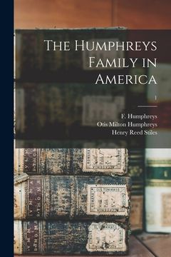 portada The Humphreys Family in America; 1 (in English)