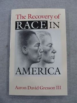 portada The Recovery of Race in America (en Inglés)
