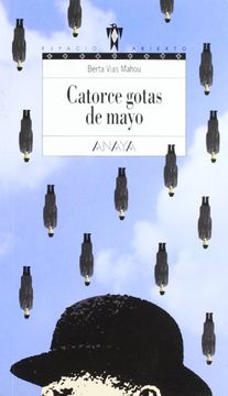 Catorce gotas de mayo (Libros Para Jóvenes - Espacio Abierto)