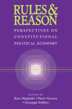 portada Rules and Reason: Perspectives on Constitutional Political Economy 