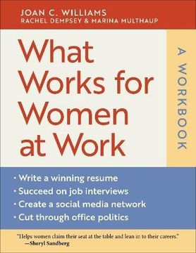 What Works for Women at Work: A Workbook: A Workbook (en Inglés)