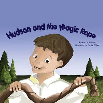 portada Hudson and the Magic Rope (en Inglés)