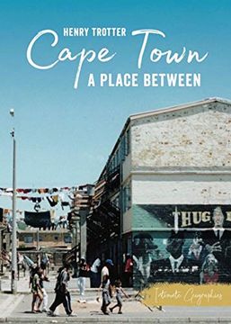 portada Cape Town: A Place Between (Intimate Geographies) [Idioma Inglés] 