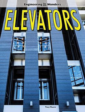 portada Elevators (Engineering Wonders)