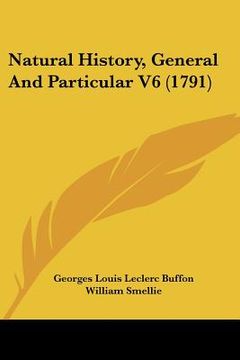 portada natural history, general and particular v6 (1791) (en Inglés)