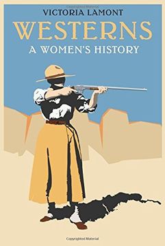 portada Westerns: A Women's History (Postwestern Horizons)
